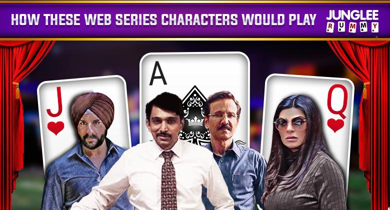 How These Web Series Characters Would Play Rummy